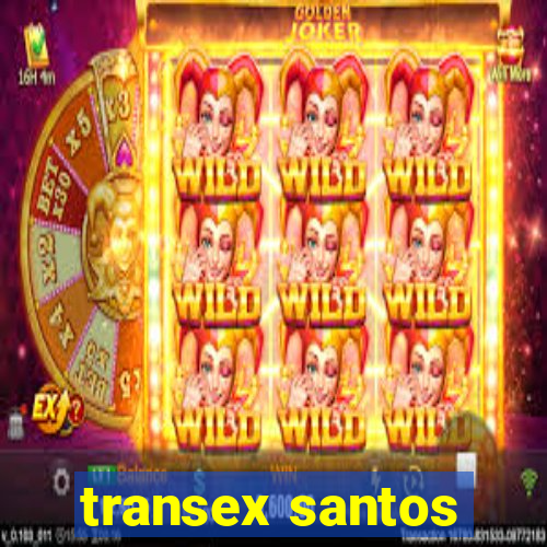 transex santos